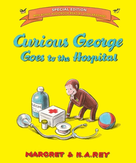 Curious George Goes to the Hospital